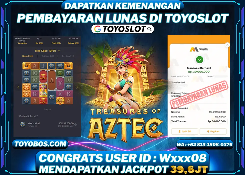 TOYOSLOT - BUKTI KEMENANGAN Treasure of Aztec Rp39,600,000,- LUNAS
